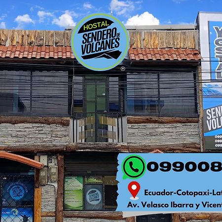 Hostal Sendero De Volcanes Latacunga Buitenkant foto